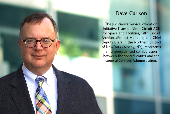 Dave Carlson, Fifth Circuit Architect/Project Manager