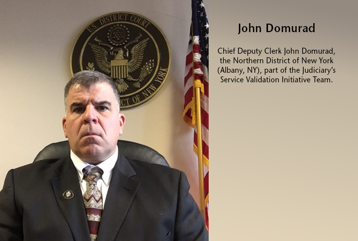John Domurad, Chief Deputy Clerk in the Northern District of New York.