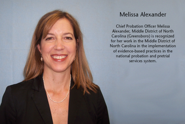 Chief Probation Officer Melissa Alexander, Middle District of North Carolina.